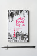 Tokyo Food Styles Book